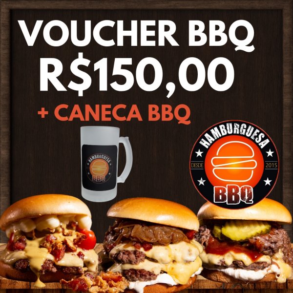 VOUCHER BBQ R$150 + CANECA